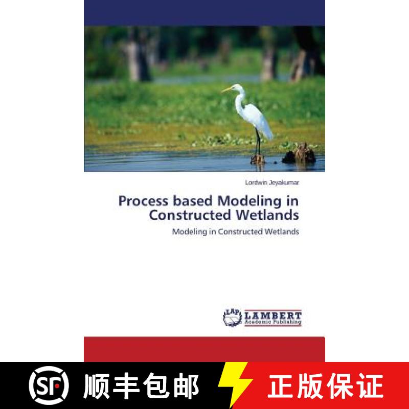 预订 Process Based Modeling in Constructed Wetlands [9783659466311]