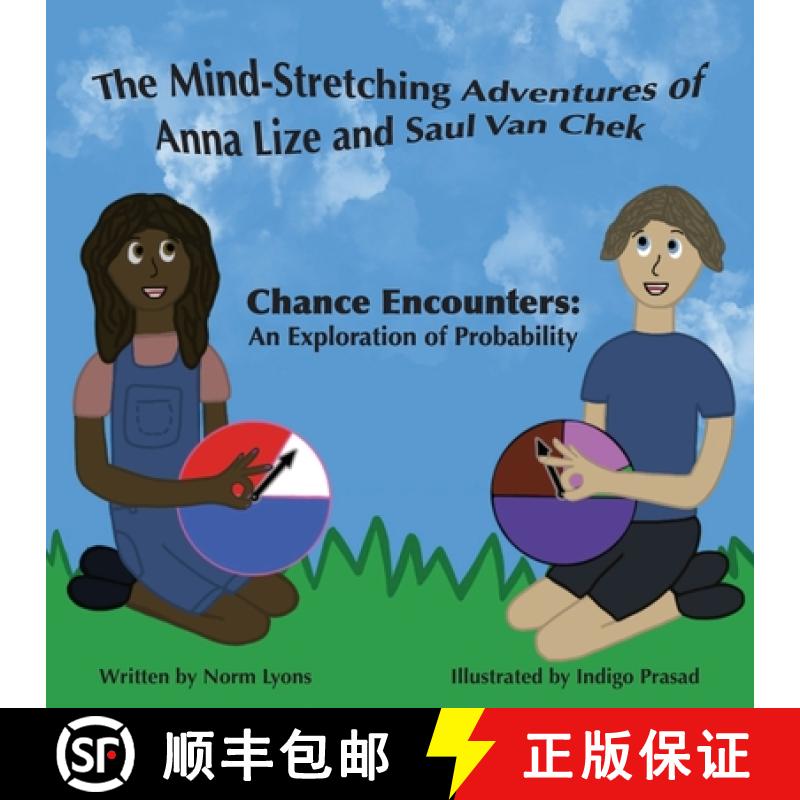 预订 The Mind-Stretching Adventures of Anna Lize and Saul Van Chek: Chance Encounters: An Exploration... [9798218099596]
