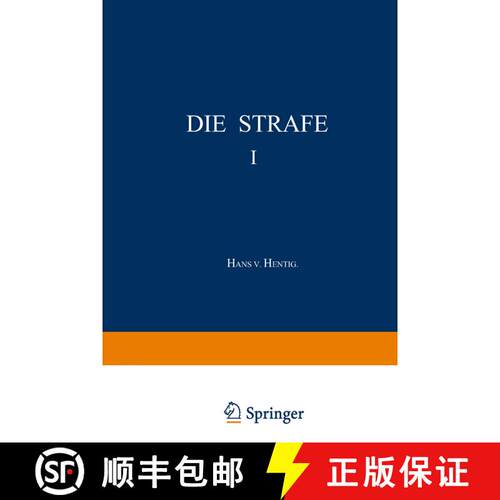 【3-4周达】Die Strafe I : Frühformen und Kulturgeschichtliche Zusammenhänge [9783642490156]