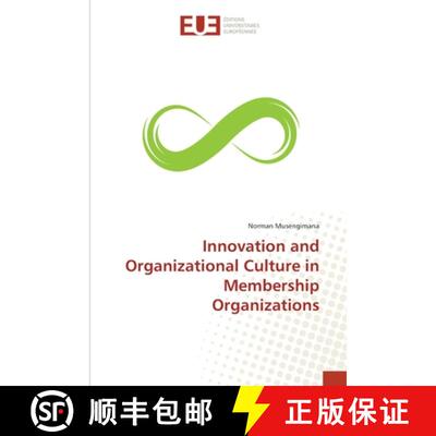 预订 Innovation and Organizational Culture in Membership Organizations [9786202265126]