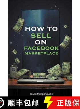 【3-4周达】How To Sell On Facebook Marketplace [9798223472353]