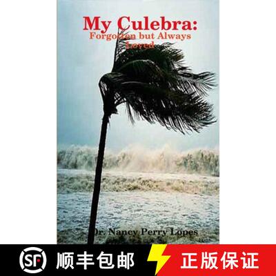 【3-4周达】My Culebra: Forgotten but Always Loved [9781387392391]