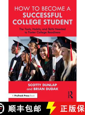 【3-4周达】How to Become a Successful College Student: The Tools, Habits, and Skills Needed to Foster... [9781032524092]
