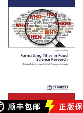 预订 Formatting Titles in Food Science Research [9783659104909]