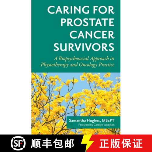 【3-4周达】Caring for Prostate Cancer Survivors: A Biopsychosocial Approach in Physiotherapy and Onco... [9781839976698]