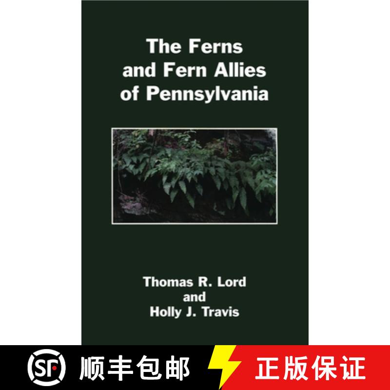 【3-4周达】The Ferns and Fern Allies of Pennsylvania [9780964026797]
