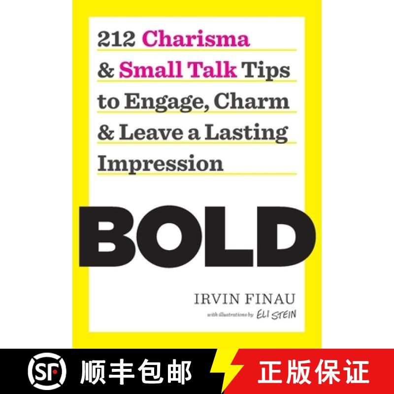 【3-4周达】Bold: 212 Charisma and Small Talk Tips to Engage, Charm and Leave a Lasting Impression [9781623156350]
