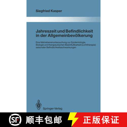 【3-4周达】Jahreszeit und Befindlichkeit in der Allgemeinbevölkerung: Eine Mehrebenenuntersuchung zu... [9783642845697]