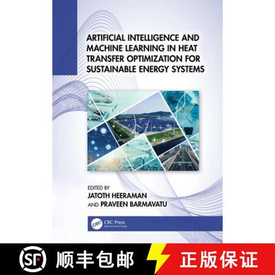 【3-4周达】精装 Artificial Intelligence and Machine Learning in Heat Transfer Optimization for Sustai... [9781041089698]