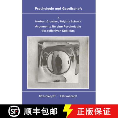 【3-4周达】Argumente für eine Psychologie des Reflexiven Subjekts : Paradigmawechsel vom behaviorale... [9783798504912]