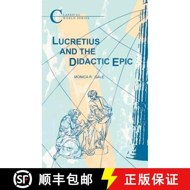 预订 Lucretius and the Didactic Epic [9781853995576]