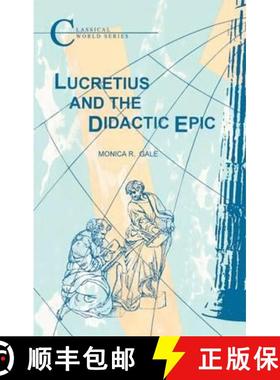预订 Lucretius and the Didactic Epic [9781853995576]