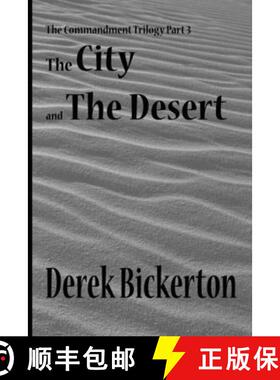 预订 The City and the Desert: The Commandment Trilogy Part 3 [9780999693803]