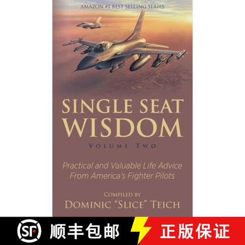 【3-4周达】Single Seat Wisdom: Practical and Valuable Life Advice From America's Fighter Pilots [9781735112992]