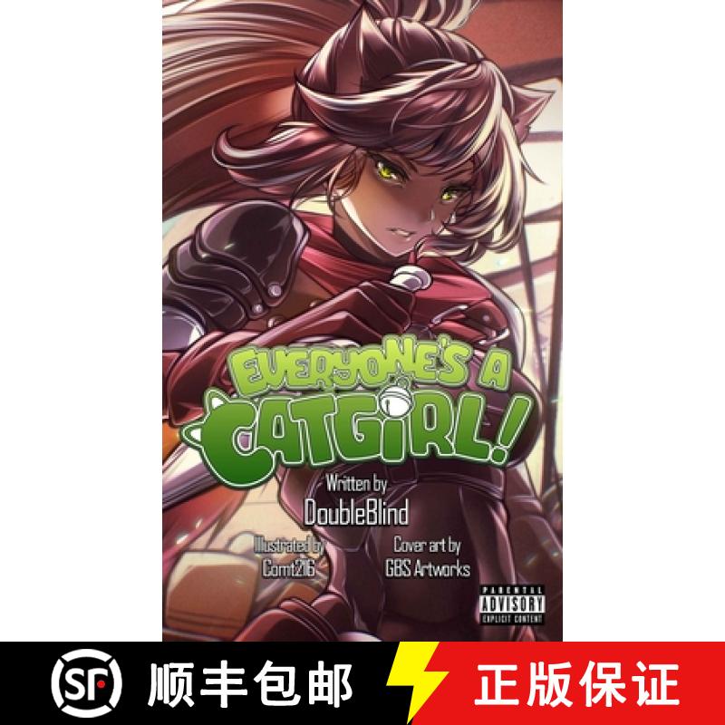 【2-3周达】Everyone's a Catgirl!: Volume Four - A LitRPG Adventure [9798988162476]