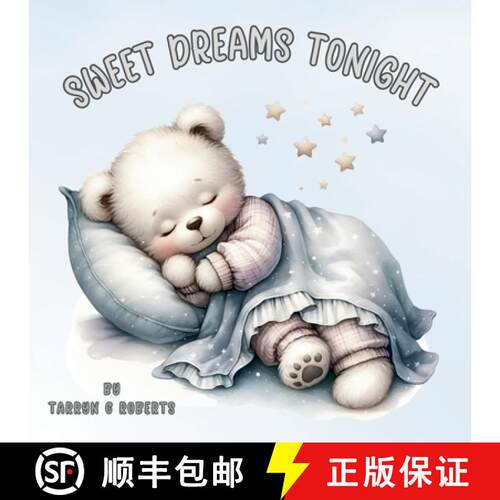 【3-4周达】Sweet Dreams Tonight: A Bedtime Nursery Rhyme Picture Book for Babies and Toddlers [9781067259907]