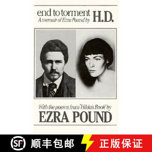 【3-4周达】End to Torment – A Memoir of Ezra Pound [9780811207201]