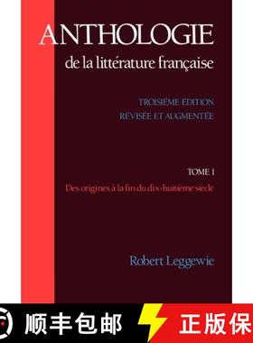预订 Anthologie de la Litterature Francaise: Tome I - Des Origines a la Fin Du Dix-Huitieme Siecle [9780195062762]