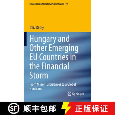 【3-4周达】Hungary and Other Emerging EU Countries in the Financial Storm : From Minor Turbulences to... [9783030495466]