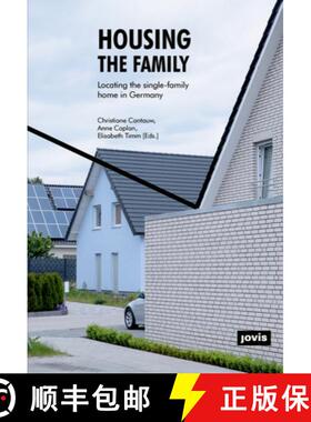 预订 Housing the Family: Locating the Single-Family Home in Germany [9783868595437]