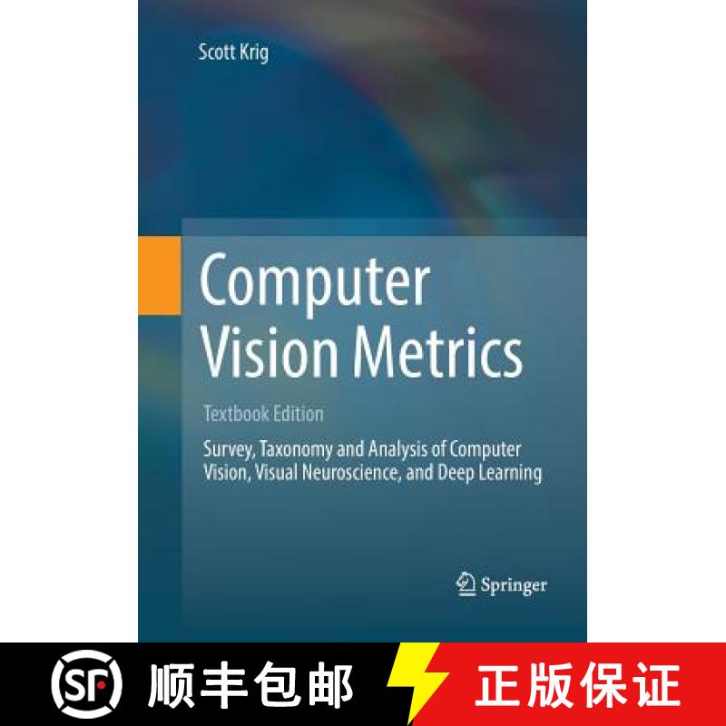 【3-4周达】Computer Vision Metrics: Survery, Taxonomy and Analysis of Computer Vision, Visual Neurosc... [9783319815954]