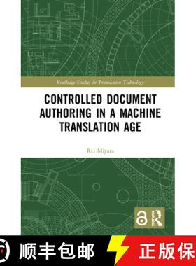 【3-4周达】Controlled Document Authoring in a Machine Translation Age [9780367500191]