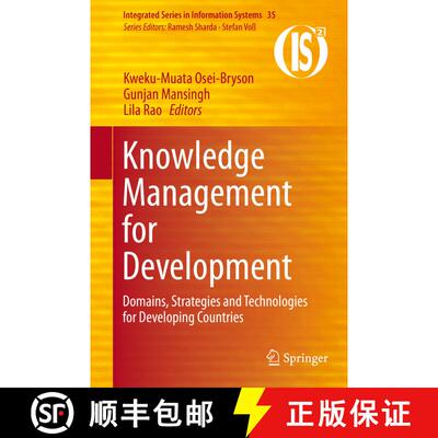 【3-4周达】Knowledge Management for Development: Domains, Strategies and Technologies for Developing ... [9781489973917]