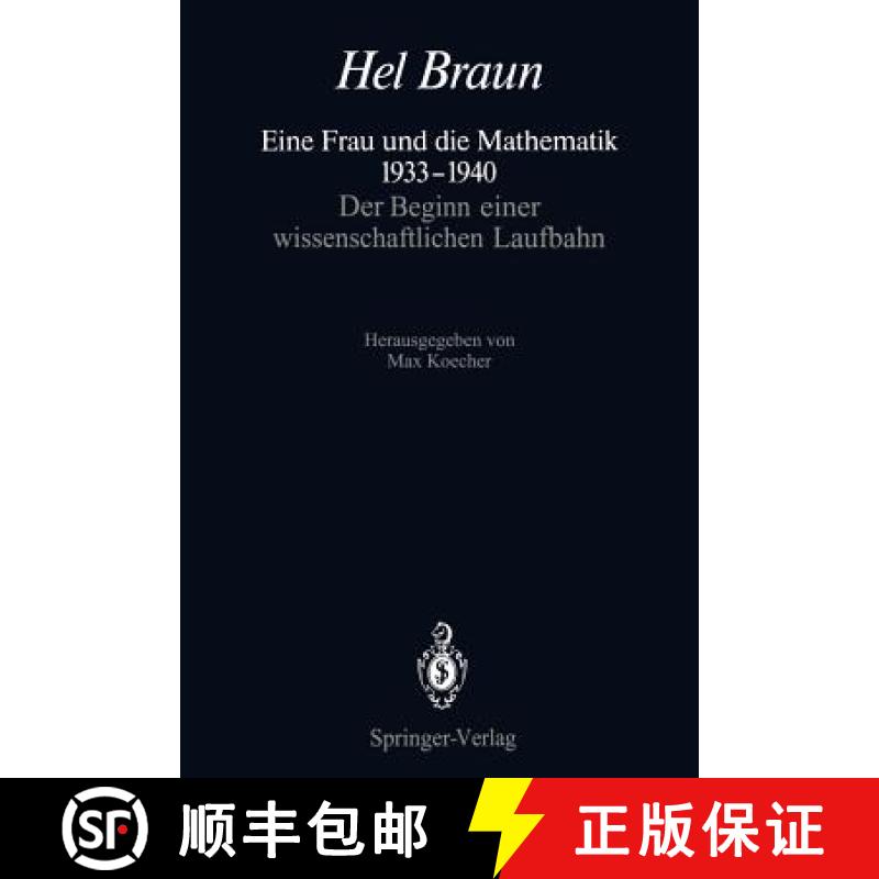 【3-4周达】Eine Frau und die Mathematik 1933-1940 : Der Beginn einer wissenschaftlichen Laufbahn [9783642754289]