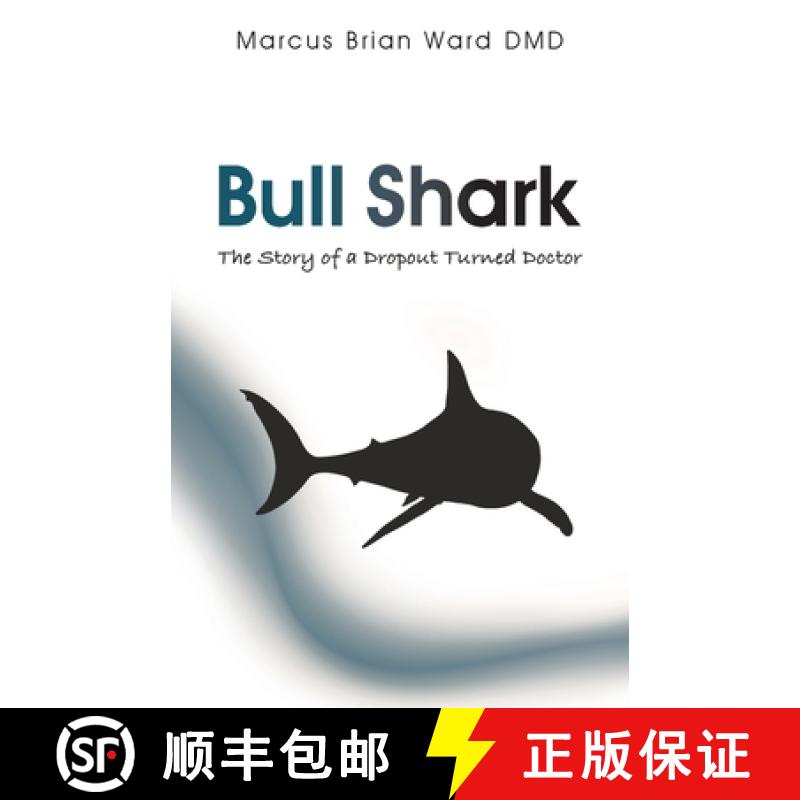 【3-4周达】Bull Shark: The Story of a Dropout turned Doctor [9781662958236]
