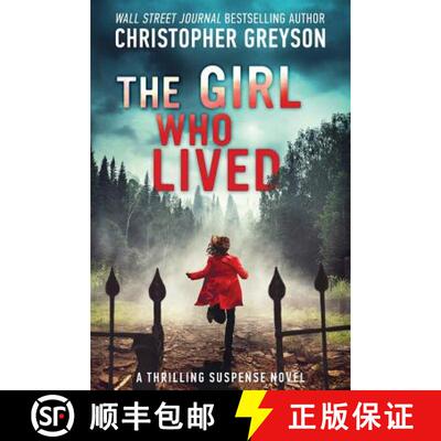 【3-4周达】The Girl Who Lived: A Thrilling Suspense Novel [9781683993056]
