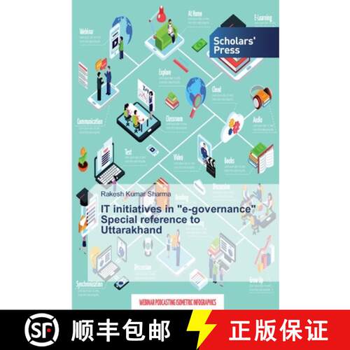 预订 IT initiatives in e-governance Special reference to Uttarakhand [9786138833901]