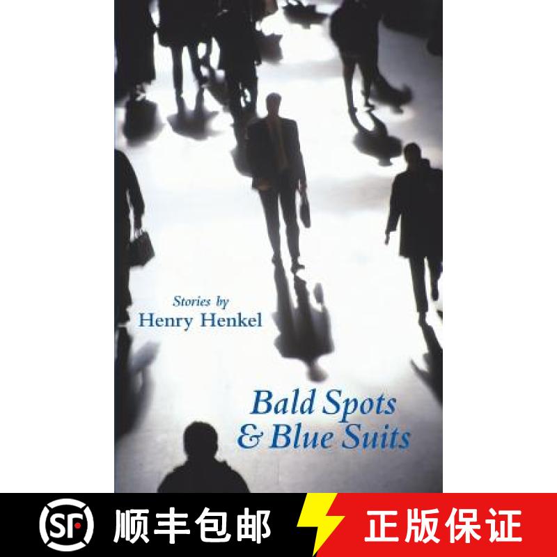 预订 Bald Spots & Blue Suits: Modern Fables [9780974973388]