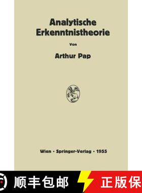 【3-4周达】Analytische Erkenntnistheorie: Kritische UEbersicht UEber Die Neueste Entwicklung in USA U... [9783709180242]