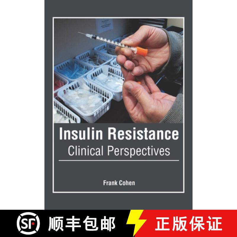 预订 Insulin Resistance: Clinical Perspectives [9781632426482]