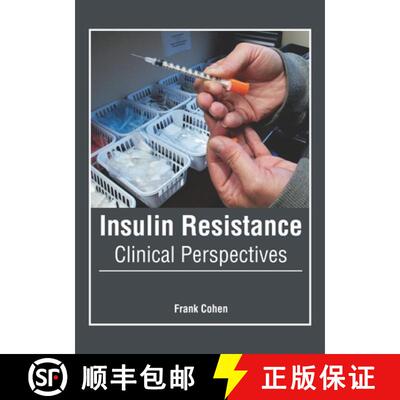 【3-4周达】Insulin Resistance: Clinical Perspectives [9781632426482]