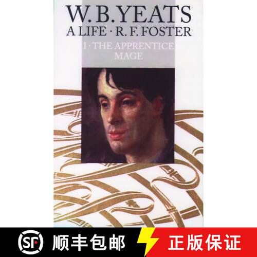 【3-4周达】W. B. Yeats: A Life, Volume I: The Apprentice Mage 1865-1914 [9780192880857]