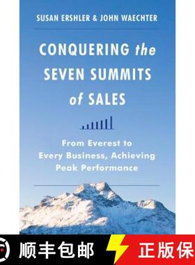【3-4周达】Conquering the Seven Summits of Sales: From Everest to Every Business, Achieving Peak Perf... [9780062282644]
