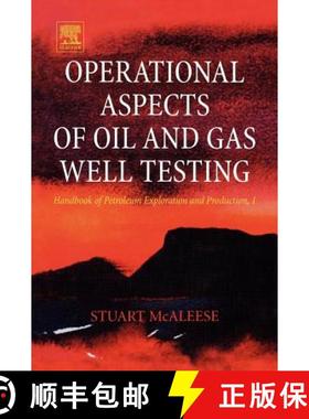 【3-4周达】Operational Aspects of Oil and Gas Well Testing: Volume 1 [9780444503114]