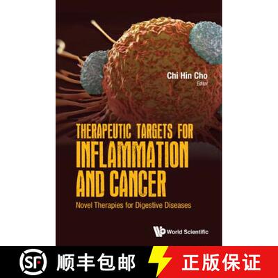 预订 精装 Therapeutic Targets For Inflammation And Cancer: Novel Therapies For Digestive Diseases [9789813148567]