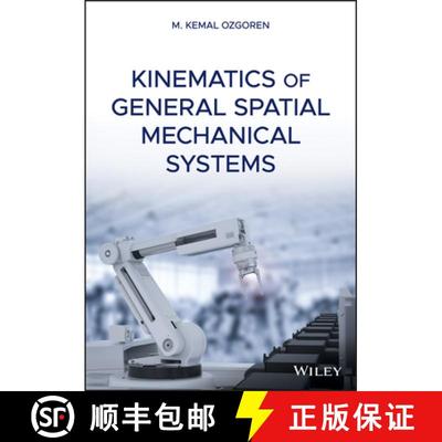 【3-4周达】Kinematics Of General Spatial Mechanical Systems [Wiley机械工程] [9781119195733]