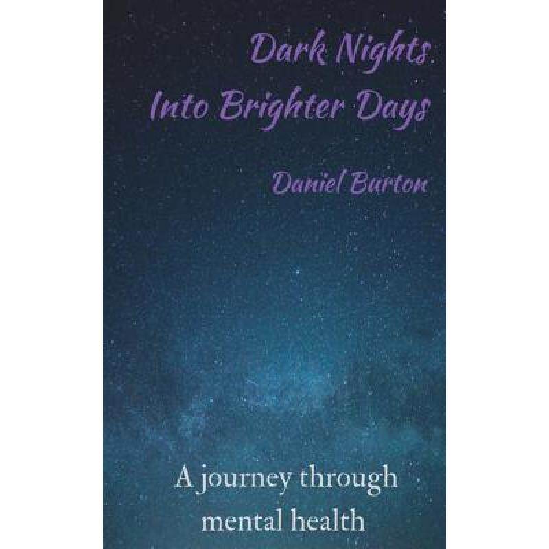 预订 dark nights into brighter days: a jo. [9781789262568]