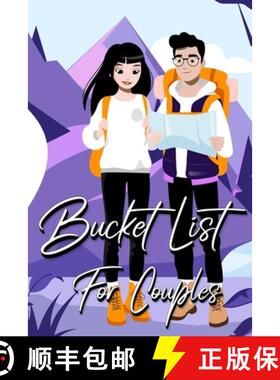 预订 Bucket List For Couples: A Creative and Inspirational Journal for Ideas and Adventures for Coupl... [9787941875799]