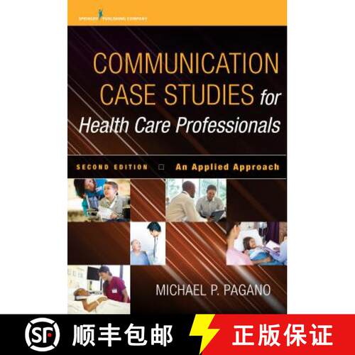 【3-4周达】Communication Case Studies for Health Care Professionals: An Applied Approach, Second Edition [9780826125170]