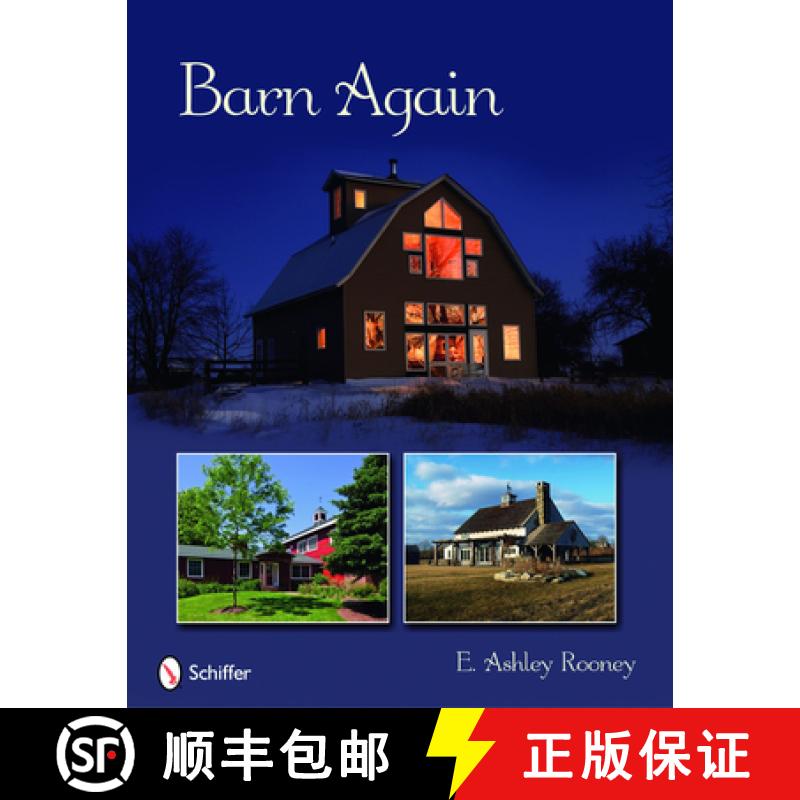 【3-4周达】Barn Again: Restored and New Barns for the 21st Century: Restored and New Barns for the 21... [9780764334313]
