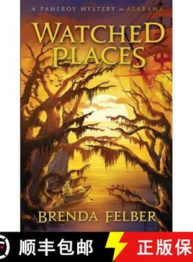预订 Watched Places: A Pameroy Mystery in Alabama [9780990909224]