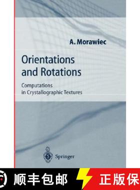 【3-4周达】Orientations and Rotations : Computations in Crystallographic Textures [9783540407348]