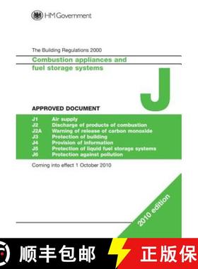 【3-4周达】Approved Document J: Combustion Appliances and Fuel Storage Systems [9781859463710]