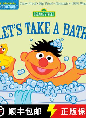 【3-4周达】Indestructibles: Sesame Street: Let's Take a Bath!: Chew Proof - Rip Proof - Nontoxic - 10... [9781523523160]