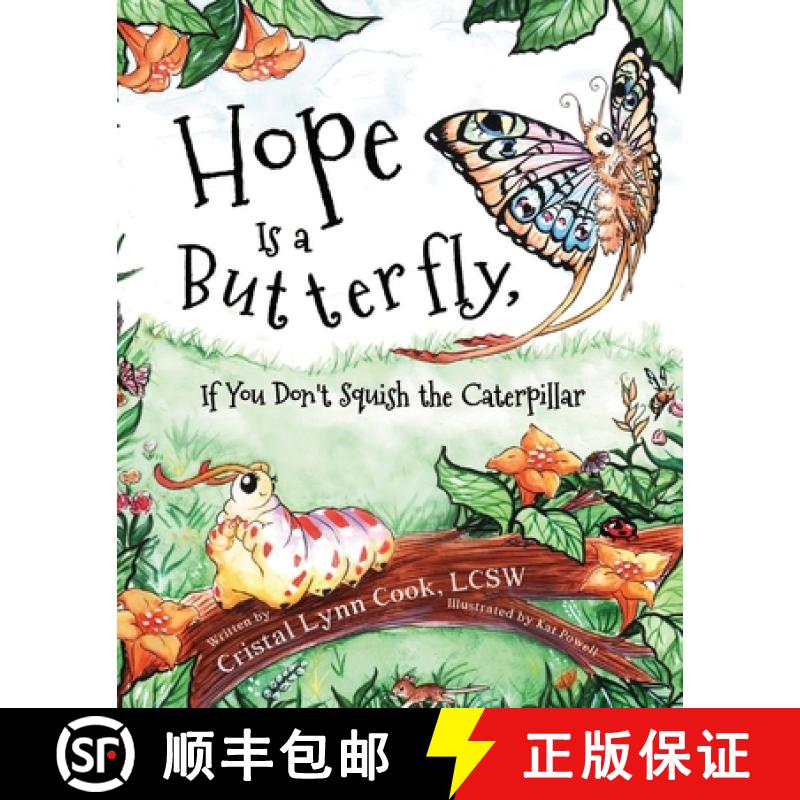 【3-4周达】Hope Is a Butterfly, If You Don't Squish the Caterpillar [9798986302720]