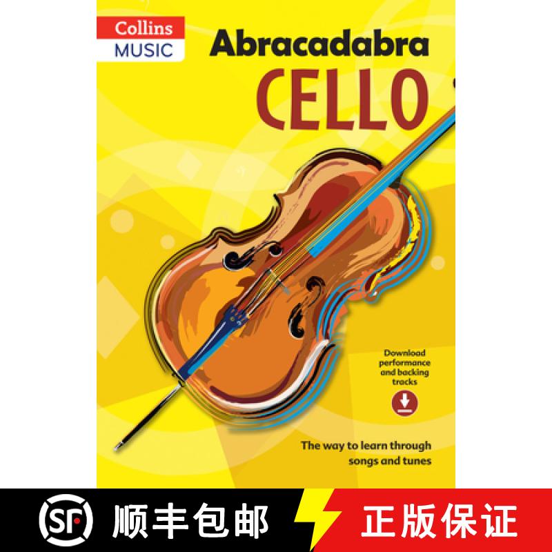 【3-4周达】Abracadabra Cello (Pupil's book + Download): The Way to Learn Through Songs and Tunes [9781408114629]